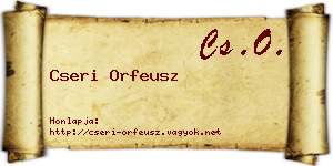 Cseri Orfeusz névjegykártya